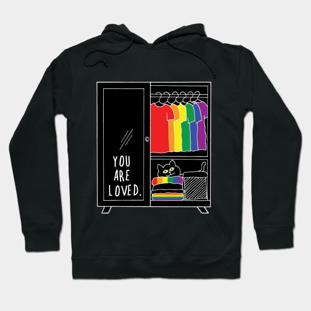 You are loved lgbtq closet cat Hoodie by bittergodart